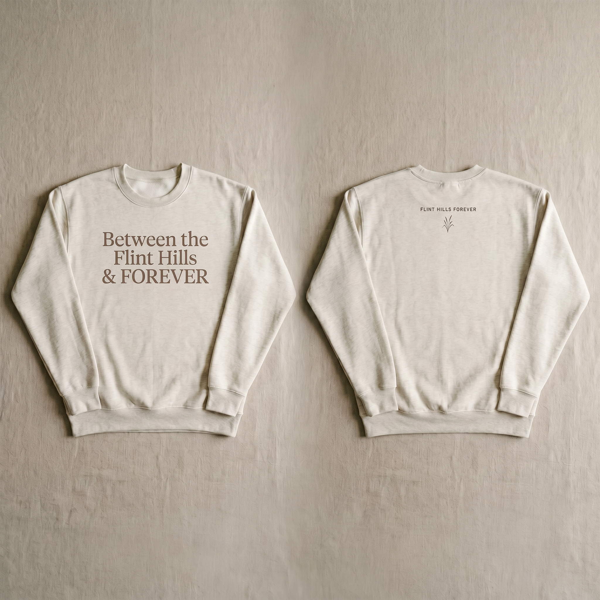 🏡 Between The Flint Hills & Forever Crewneck